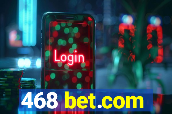 468 bet.com